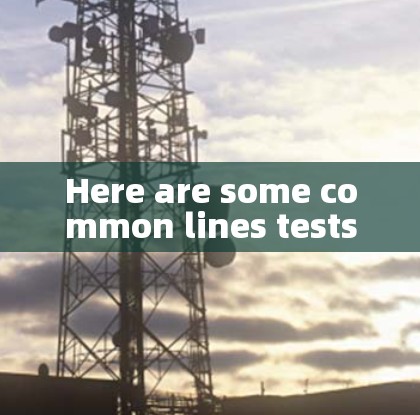 Here are some common lines tests that can be used to test ShadowsocksR: